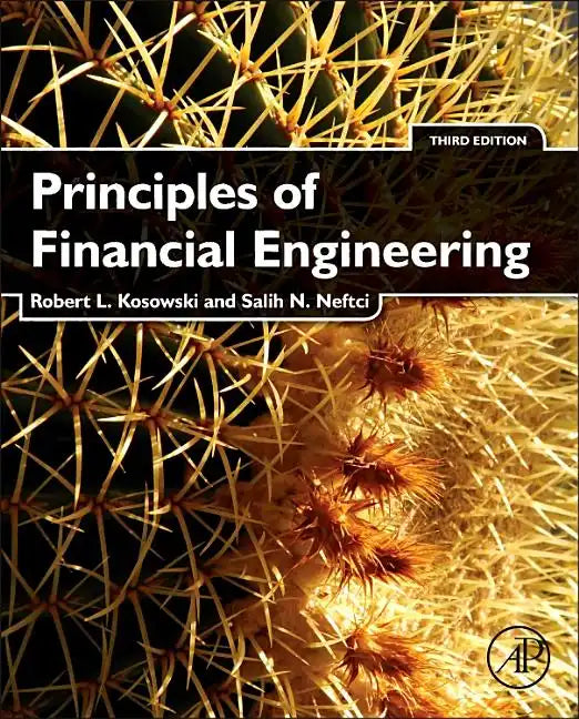 Principles of Financial Engineering - Hardcover
