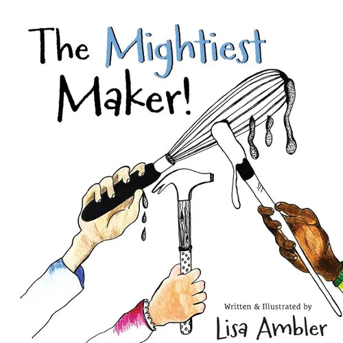 The Mightiest Maker - Paperback