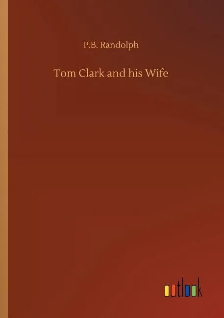 Tom Clark and his Wife - Paperback
