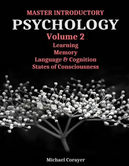 Master Introductory Psychology Volume 2: Learning, Memory, Cognition, and Consciousness - Paperback