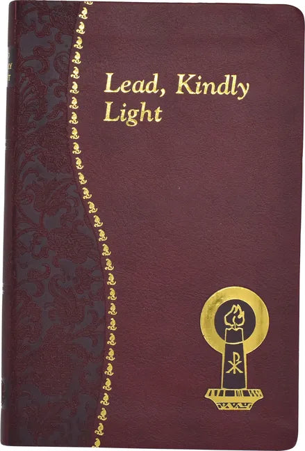 Lead, Kindly Light: Minute Meditations for Every Day Taken from the Works of Cardinal Newman - Imitation Leather