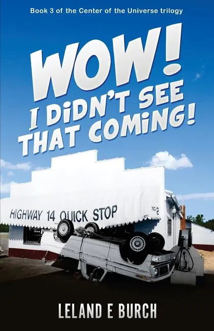 Wow! I Didn't See That Coming! - Paperback