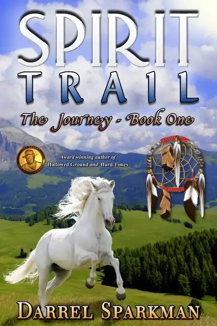 The Journey (Spirit Trail - Book One) - Paperback