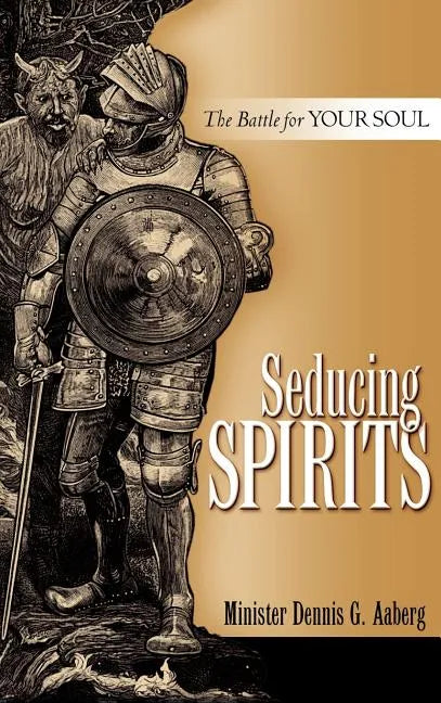Seducing Spirits - Hardcover
