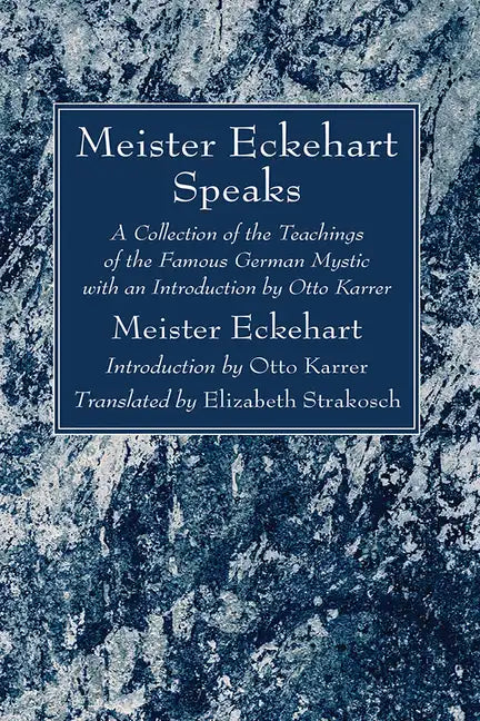 Meister Eckehart Speaks - Hardcover