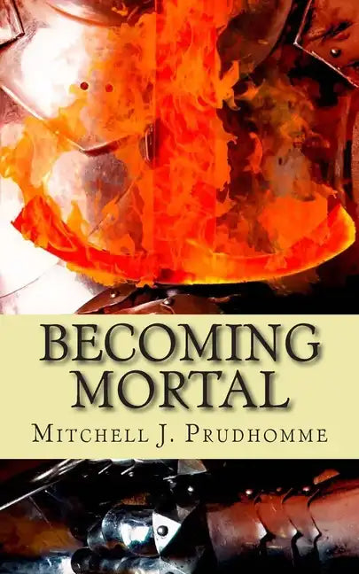 Becoming Mortal - Paperback