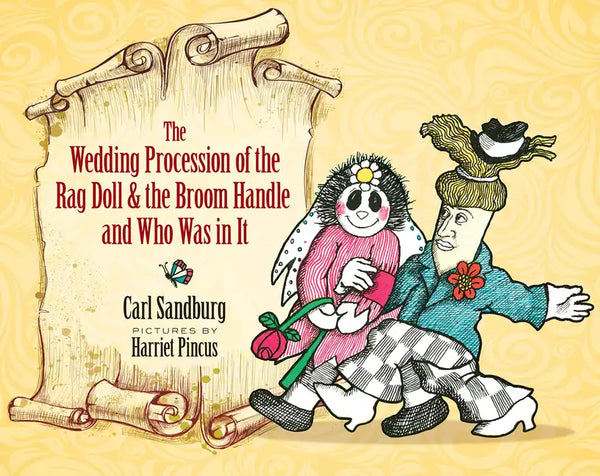 The Wedding Procession of the Rag Doll and the Broom Handle and Who Was in It - Hardcover