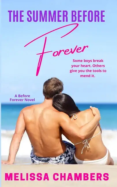 The Summer Before Forever: A Young Adult Stepbrother Romance - Paperback