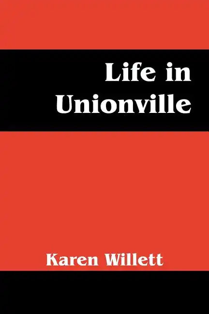 Life in Unionville - Paperback