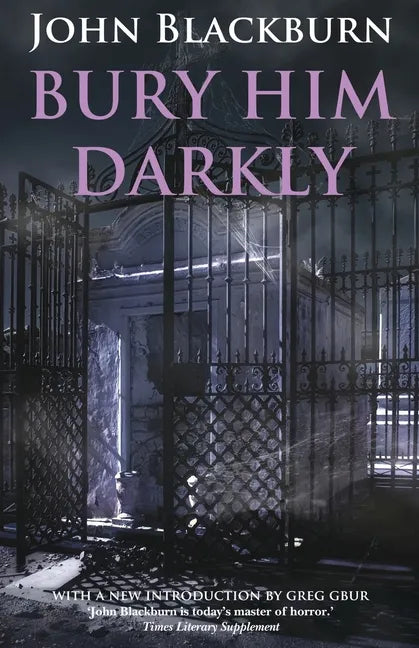 Bury Him Darkly - Paperback