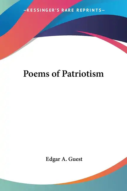 Poems of Patriotism - Paperback