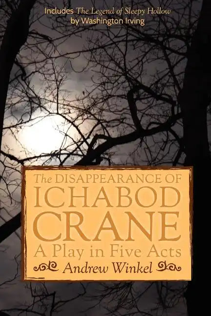 The Disappearance of Ichabod Crane - Paperback