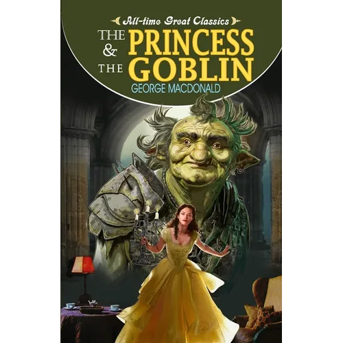 The Princess & the Goblin - Paperback