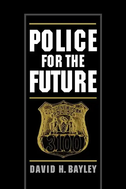 Police for the Future - Paperback