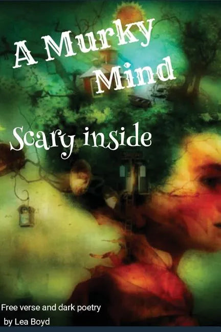 A Murky Mind: Scary Inside - Paperback
