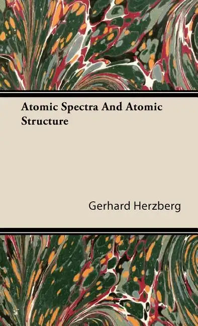 Atomic Spectra and Atomic Structure - Hardcover
