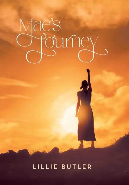 Mae's Journey - Hardcover