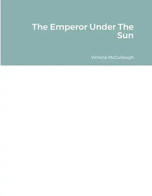The Emperor Under The Sun - Paperback