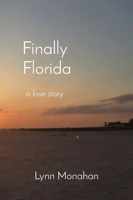 Finally Florida: a love story - Paperback