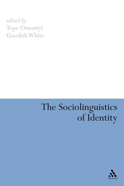 The Sociolinguistics of Identity - Paperback
