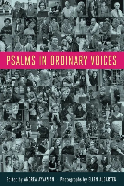 Psalms in Ordinary Voices: A Reinterpretation of the 150 Psalms by Men, Women, and Children - Paperback