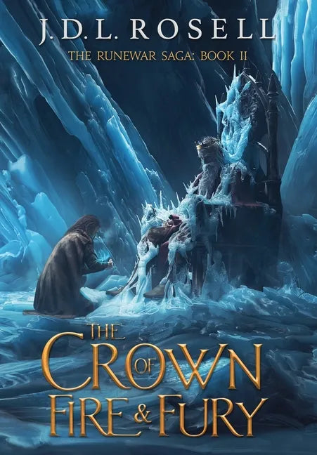 The Crown of Fire and Fury (The Runewar Saga #2) - Hardcover