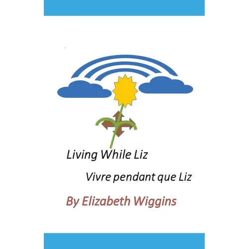 Living While Liz - Paperback