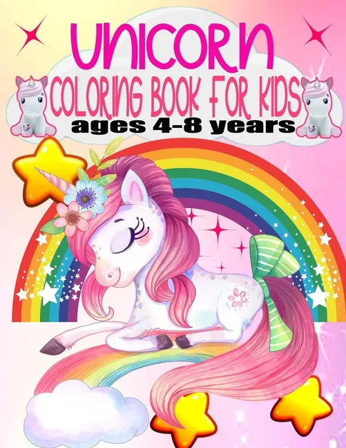 unicorn coloring book for kids ages 4-8 years (US Edition): A children's coloring book and activity pages for 4-8 year old kids. For home or travel - Paperback