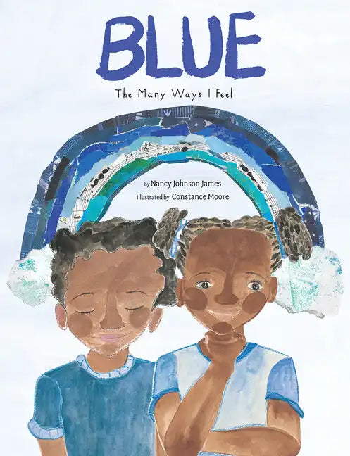 Blue: The Many Ways I Feel - Hardcover