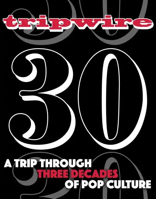 Tripwire 30th Anniversary - Paperback