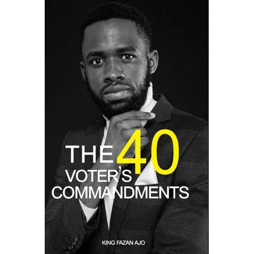 The 40 Voters Commandments - Paperback