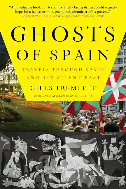 Ghosts of Spain: Travels Through Spain and Its Silent Past - Paperback