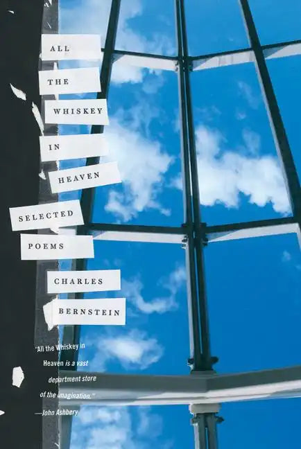 All the Whiskey in Heaven: Selected Poems - Paperback