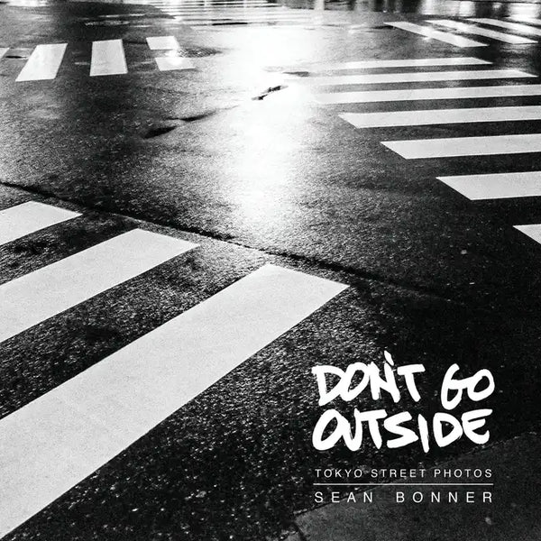 Don't Go Outside: Tokyo Street Photos - Paperback