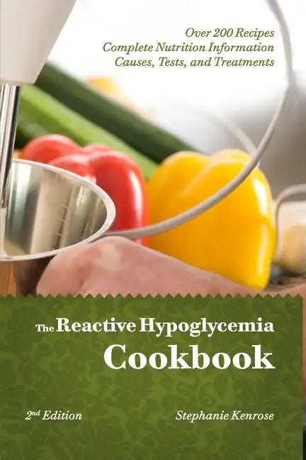 The Reactive Hypoglycemia Cookbook - Paperback