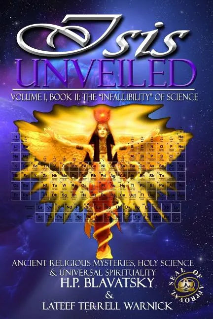 Isis Unveiled: Ancient Religious Mysteries, Holy Science & Universal Spirituality (Book II) - Paperback