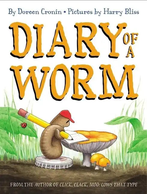 Diary of a Worm - Hardcover