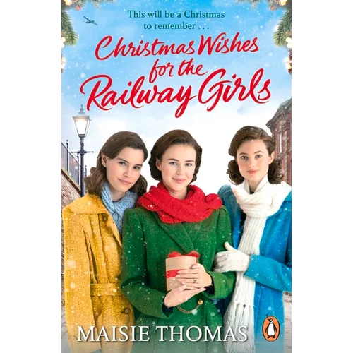 Christmas Wishes for the Railway Girls - Paperback