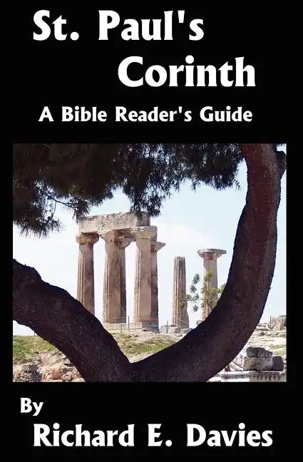 St. Paul's Corinth: A Bible Reader's Guide - Paperback