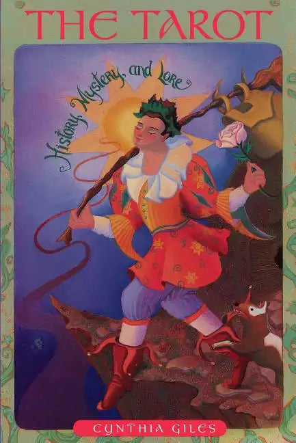 The Tarot: History, Mystery and Lore - Paperback