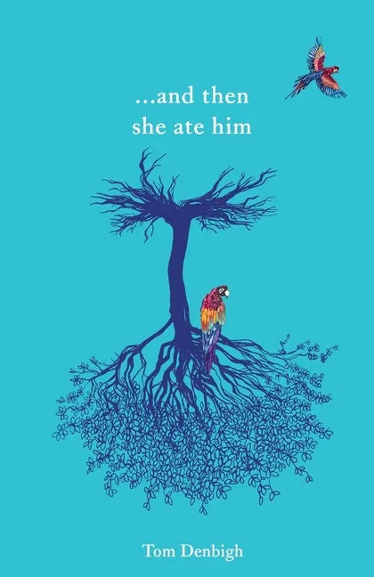 ...and then she ate him - Paperback