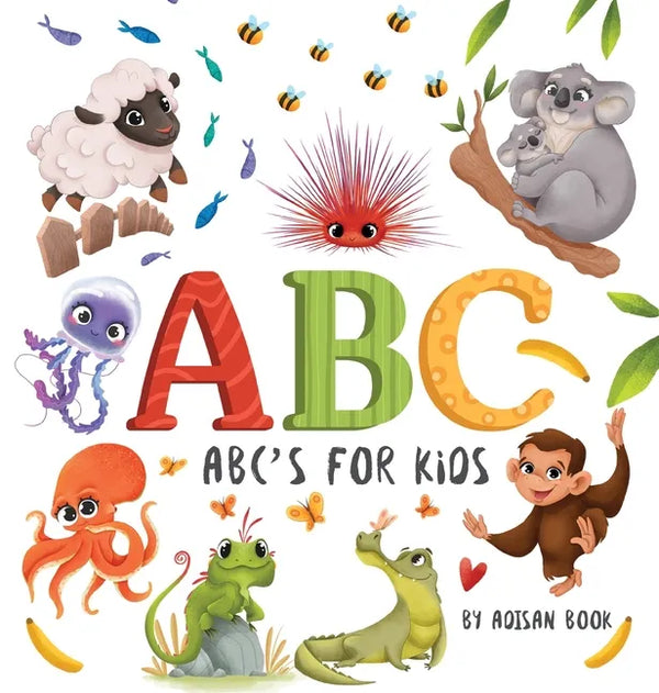 ABC's for Kids: Animal Fun Letters for Babies and Toddlers - Hardcover