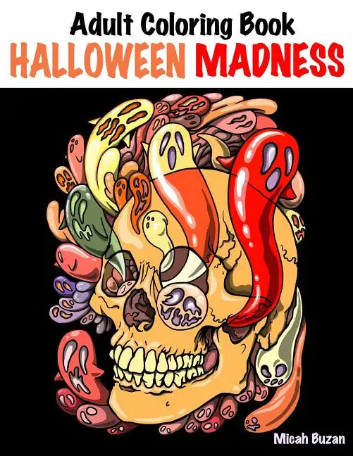 Adult Coloring Book: Halloween Madness - Paperback