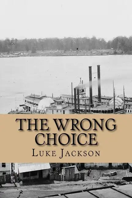 The Wrong Choice: (le Choix Erroné) - Paperback
