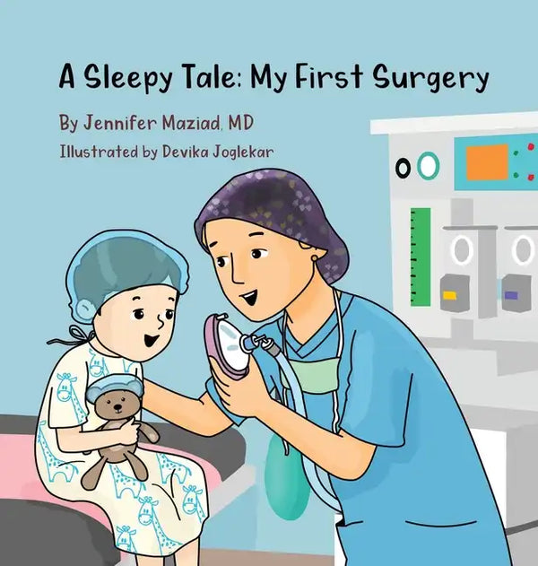 A Sleepy Tale: My First Surgery - Hardcover