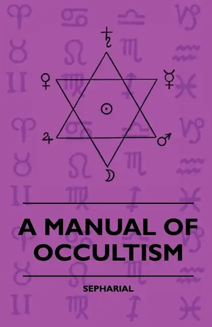 A Manual of Occultism - Paperback