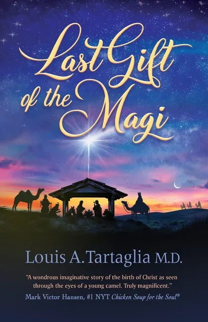 Last Gift of the Magi: A Christmas Parable for All Seasons - Paperback