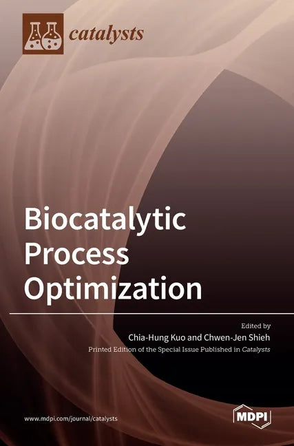 Biocatalytic Process Optimization - Hardcover