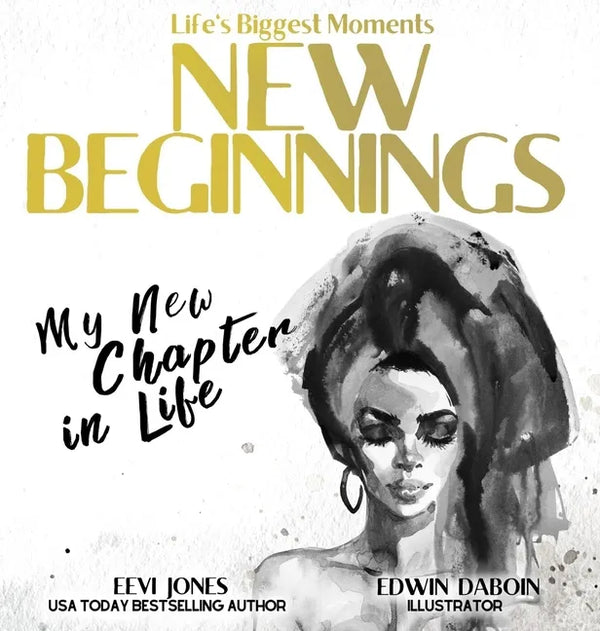 New Beginnings: My New Chapter In Life - Hardcover