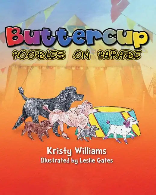 Buttercup: Poodles on Parade - Paperback